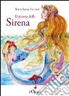Il pianto della sirena libro di Veronesi M. Teresa