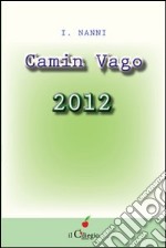 Camin vago 2012 libro