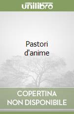 Pastori d'anime