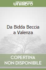 Da Bidda Beccia a Valenza libro