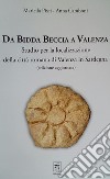 Da Bidda Beccia a Valenza. Studio per la localizzazione della città romana di Valenza in Sardegna libro