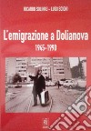 L'emigrazione a Dolianova 1945-1990 libro