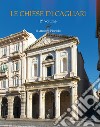 Le chiese di Cagliari. Vol. 2 libro