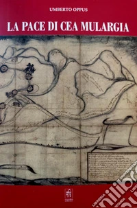La pace di Cea Mulargia