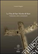 La vita di san Nicola di Sion. Testo greco a fronte libro