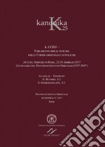 Kanonika. Ediz. bilingue. Vol. 25: Il CCEO. Strumento per il futuro delle Chiese orientali cattoliche. Atti del Simposio (Roma, 22-24 febbraio 2017) libro