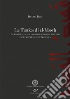 La tunica di al-Masih. La cristologia delle grandi confessioni cristiane dell'Oriente nel X e XI secolo libro di Ebeid Bishara