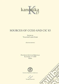 Kanonika. Ediz. multilingue. Vol. 17: Sources of CCEO and CIC 83. Ediz. italiana e inglese libro