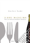 Birre in cucina. Ricettario pratico di gastronomia brassicola libro