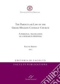 The particular law of the greek-melkite catholic church libro