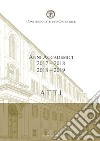 Atti. Pontificio Istituto Orientale. Anni accademici 2017-2018 /2018-2019 libro di Domenicucci Maurizio