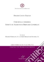 Boghos Levon Zekiyan. Coscienza e memoria. Scritti su Agostino e Bernard Lonergan