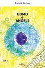 Uomo e angeli libro