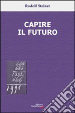 Capire il futuro libro