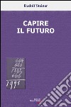 Capire il futuro libro