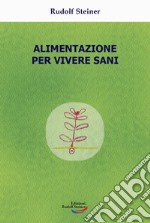 Alimentazione per vivere sani