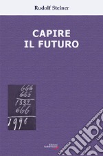 Capire il futuro libro