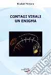 Contagi virali. Un enigma libro