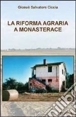 La riforma agraria a Monasterace libro