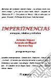 Impertinencias. Ensayos, relatos y retratos libro