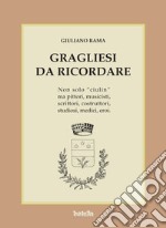 Gragliesi da ricordare