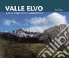 Valle Elvo. Alpeggi borghi gente e caratteristiche libro