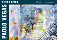 Biella Lives libro