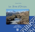 La Bisa di Oropa. Aria biellese curiosa, dispettosa, confidente e divertente libro