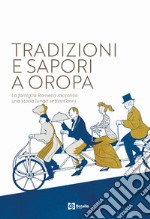 Tradizioni e sapori a Oropa