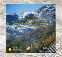 Bagneri l'impronta da ritrovare