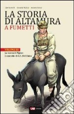 La storia di Altamura a fumetti. Vol. 3: La coscia di Pipino-L'omicidio di G. A. Orsini del Balzo