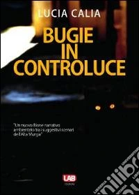 Bugie in controluce