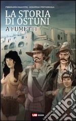 La storia di Ostuni a fumetti