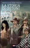 La storia di Ostuni a fumetti libro