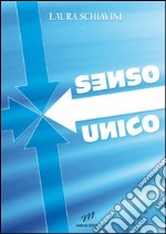 Senso unico libro