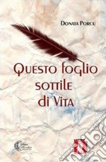 Questo foglio sottile di vita libro