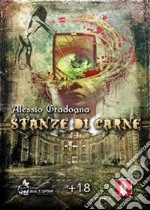 Stanze di carne