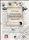 Antologia 1° concorso «Esordi amo» 2011 libro