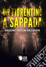 Un fiorentino a Sappada libro