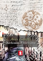 Alchimia veneziana libro