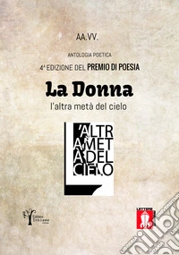La donna. L'altra metà del cielo libro