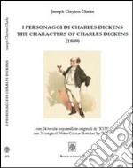 I personaggi di Charles Dickens. Ediz. italiana e inglese libro