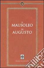 Il mausoleo di Augusto libro