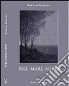 Nel mare Nero libro di Sollima Renato