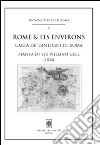 Rome & its environs (carta de' dintorni di Roma), 1834 by Sir William Gell. Con cartina libro