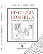 Histologia homerica. Studio sulle sezioni dell'Iliade. I grupppi di nove versi (1+8, 2+7) libro