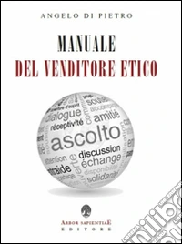 Manuale del venditore etico libro