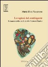 Le ragioni del contingente. La saggezza pratica tra Aristotele e Tommaso d'Aquino libro di Vaccarezza Maria Silvia