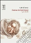 L'azione dei fatti futuri. I possibili libro di Tarde Gabriel Domenicali F. (cur.)