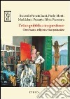 L'etica pubblica in questione. Cittadinanza, religione e vita spettacolare libro